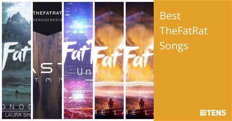 TheFatRat songs list in order .
